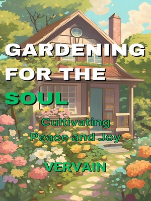 cover image of Gardening for the Soul